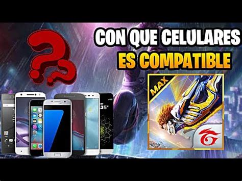 FREE FIRE MAX QUE CELULARES SON COMPATIBLES CON LA VERSIÓN PREMIUM