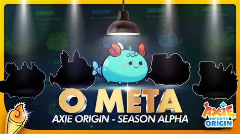 Os Melhores Times Do Axie Infinity Origin Meta Season Alpha Youtube