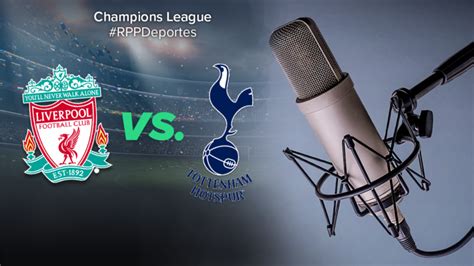 En Vivo Tottenham 0 2liverpool Escuchar Por Radio En Directo Online