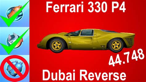 Asphalt 8 The Thursday Heat Cup Dubai Reverse Ferrari 330 P4 44