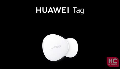 Huawei TAG anti-lost device launched at 14 USD - Huawei Central
