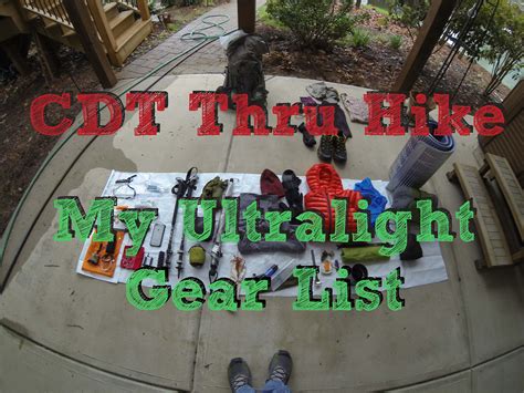 Cdt Thru Hike My Ultralight Gear List Backcountry Banter