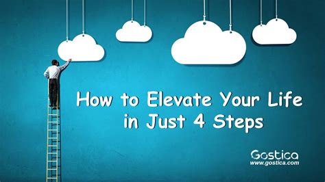 How To Elevate Your Life In Just Steps