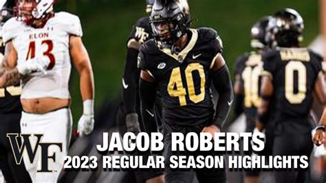 Jacob Roberts 2023 Regular Season Highlights Wake Forest LB YouTube