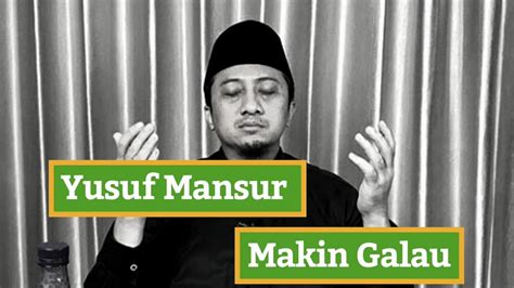 USTADZ TABRANI SABIRIN Yusuf Mansur Makin Galau YouTube