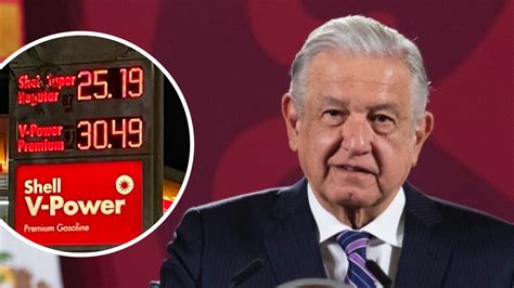 ¿qué Dijo Amlo De Que El Precio De La Gasolina Rebase 30 Pesos En Cdmx Publimetro México