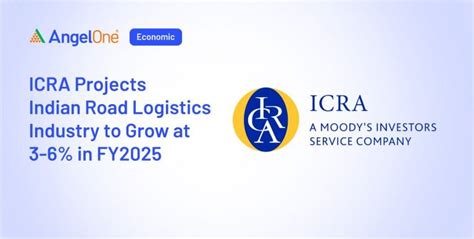 Icra Report Road Logistics Outlook Challenges Angel One