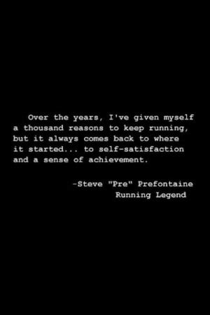 Steve Prefontaine Running Quotes. QuotesGram