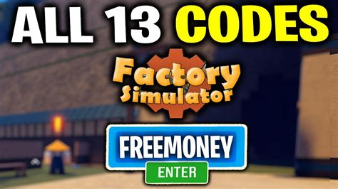 All 13 Roblox Factory Simulator Working Codes July 2021 Factory