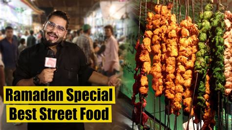 Ramadan Special Food At Mohammad Ali Road Best Mumbai Street Food