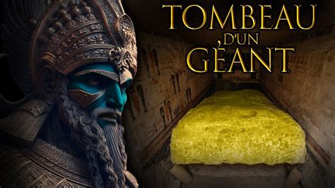 Découverte de la Tombe du Géant Gilgamesh une Technologie Ancienne