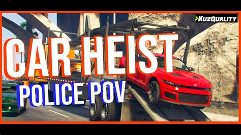 Fivem Script Car Heist [qb Esx] Kuzquality Police Pov Youtube