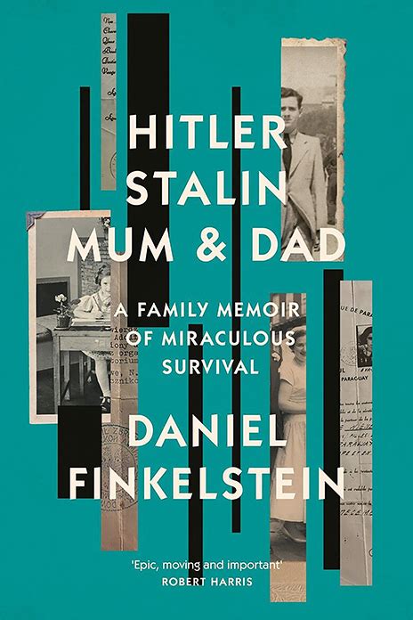 Daniel Finkelstein Hitler Stalin Mum And Dad Slightly Foxed