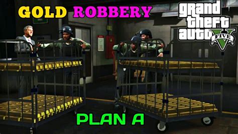 GTA 5 GOLD ROBBERY THE BIG SCORE SUBTLE APPROACH 100 GOLD MEDAL