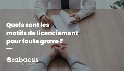 Motifs De Licenciement Pour Faute Grave Abacus Outplacement