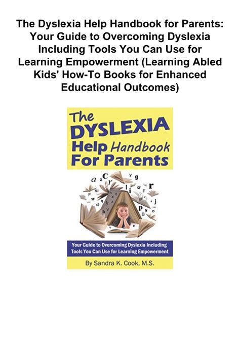 PDF/READ The Dyslexia Help Handbook for Parents: Your Guide to