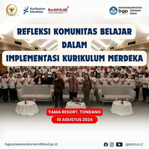 Refleksi Komunitas Belajar Dalam Implementasi Kurikulum Merdeka Bgp