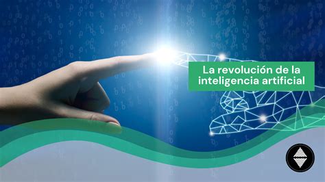 La Revolución De La Inteligencia Artificial 🚀 Le Ad Eco