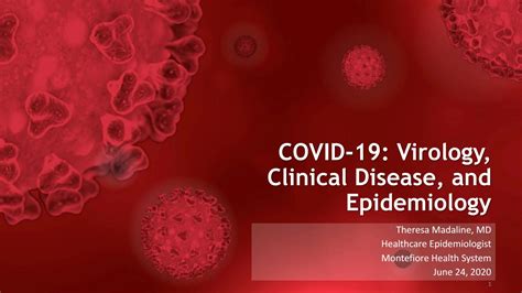 COVID-19: Virology, Clinical Disease, and Epidemiology by Global ...