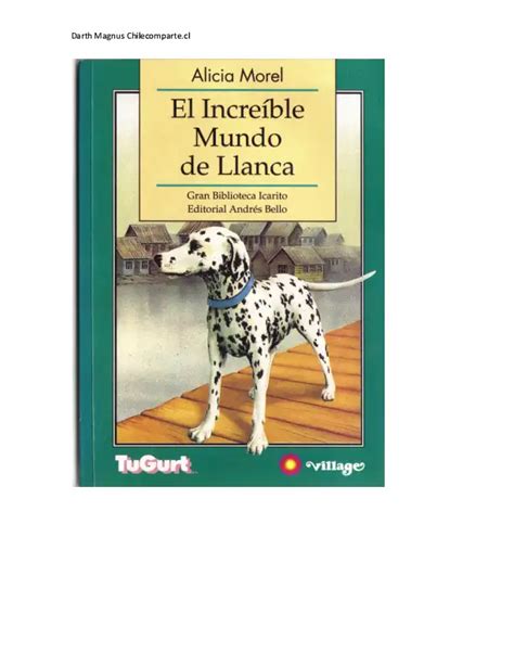 El Incre Ble Mundo De LLanca Alicia Morel Pdf Google Drive