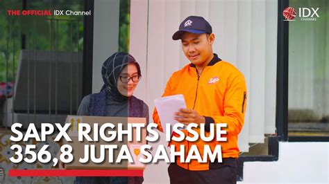 Sapx Rights Issue Juta Saham Idx Channel Youtube