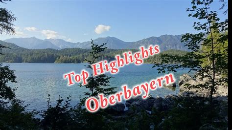 Top Highlights Oberbayern - YouTube