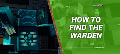 Minecraft Your Ultimate Guide To Finding The Warden