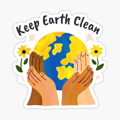 "Keep Earth Clean" Sticker for Sale by CakmakShop | Redbubble