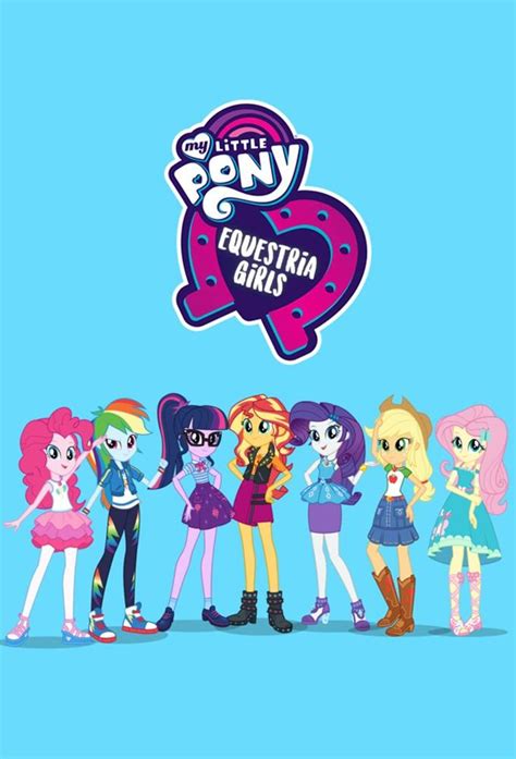 My Little Pony Equestria Girls Better Together Série Tv 2017 Youtube