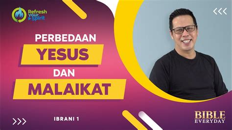 Perbedaan Yesus Dan Malaikat Ibrani Petrus Kwik Bible Every Day