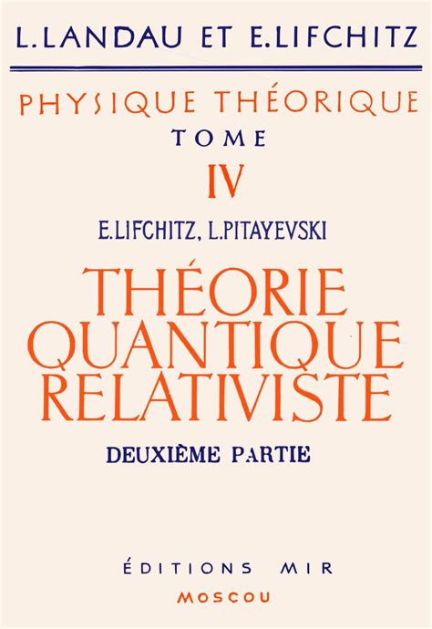 Théorie Quantique Relativiste Landau Lifchitz Physique Théorique Vol