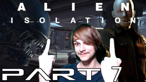 Get Fucked Alien Isolation Part 7 Youtube