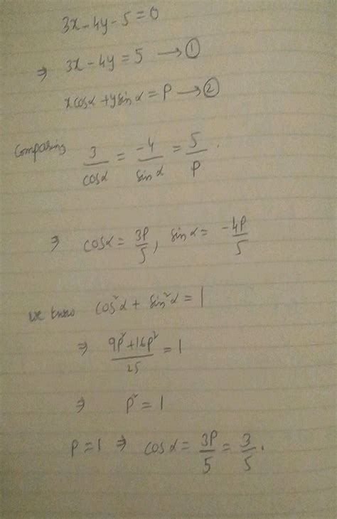 3 If 3 X 4 Y 5 0 Is Change Into The Form Of X Cos Alpha