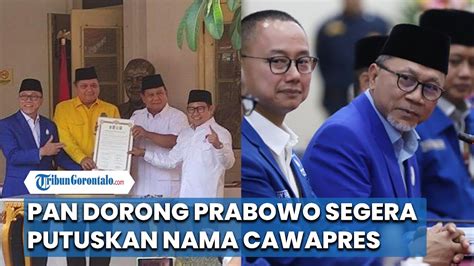 PAN Dorong Prabowo Segera Putuskan Nama Cawapres Di Pilpres 2024 YouTube