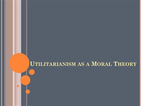 Ppt Utilitarianism Powerpoint Presentation Free Download Id 1877709