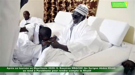 Après sa tournée en Mauritanie 2020 S Bassirou MBACKE ibn S Abdou