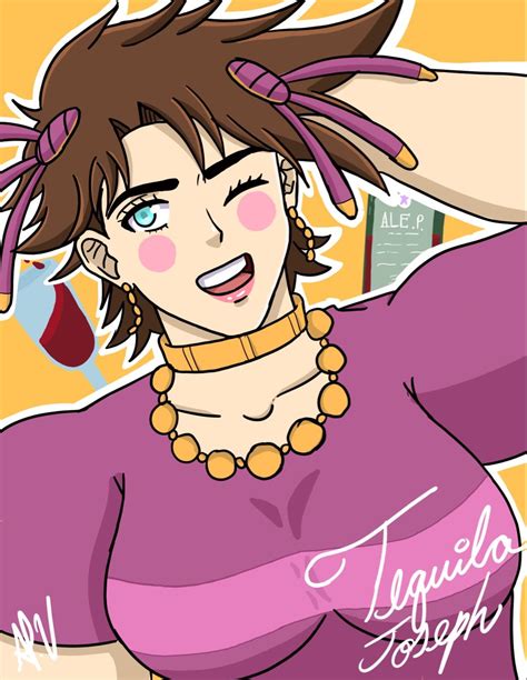 🍷tequila Joseph 🍷 Jojos Bizarre Adventure Fan Art Joseph Joestar