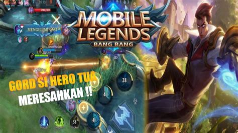 Gord Sang Meresahkan Mobile Legend Youtube