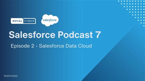 Ep 2 Unleash The Power Of Salesforce Data Cloud Features Benefits And Customer 360