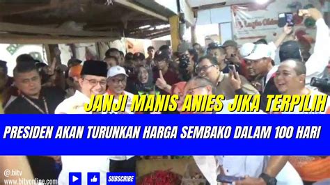 Janji Manis Anies Jika Terpilih Presiden Akan Turunkan Harga Sembako