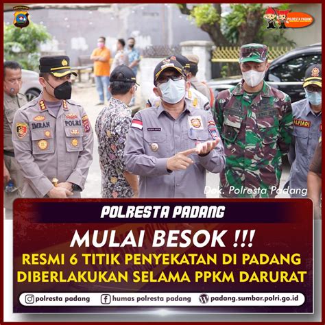 Ppkm Darurat Kota Padang Lakukan Penyekatan Perbatasan Di Titik