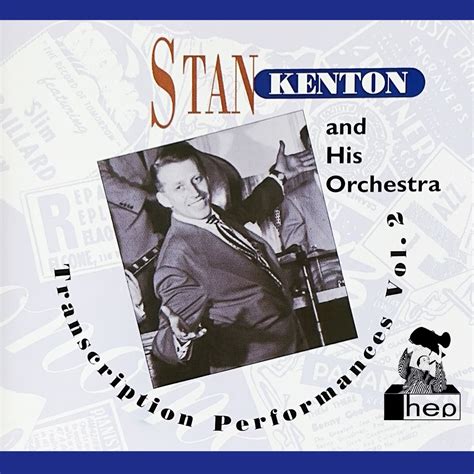 Transcription Performances Vol 2 Album By Stan Kenton And His