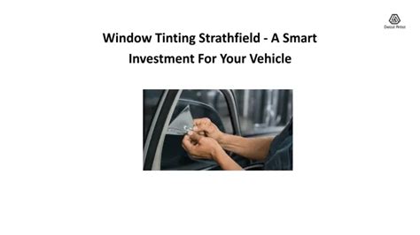 Ppt Professional Window Tinting Services In Strathfield Powerpoint