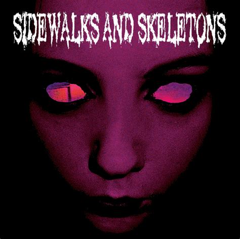 Home Sidewalks And Skeletons