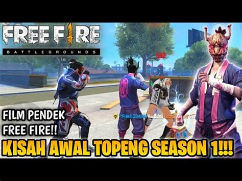 Film Pendek Free Fire Kisah Awal Topeng Oni Kisah Elite Pass Season