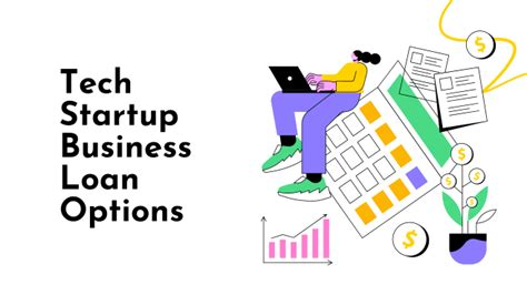 Tech Startup Business Loan Options A Complete Guide