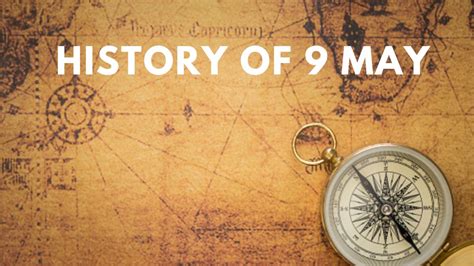 9 मई से जुड़ा भारतीय इतिहास History Of 9 May 9 May History In Hindi Check Important Events