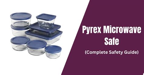 Is Pyrex Microwave Safe? (Complete Safety Guide)