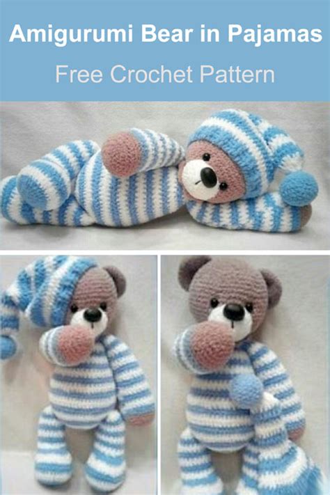 Amigurumi Bear In Pajamas Free Pattern Crochet Teddy Bear Pattern