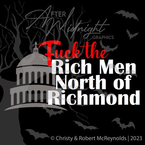Fuck The Rich Men North Of Richmond Vinyl Graphic Decal Sticker Etsy
